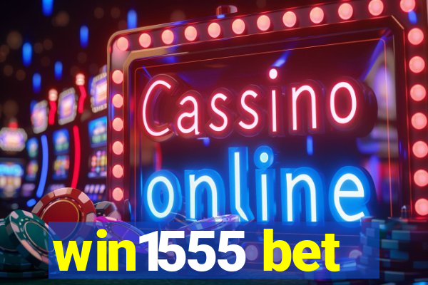 win1555 bet